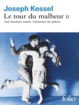 cover image of Le tour du malheur (Tome 2)--Les lauriers roses--L'homme de plâtre